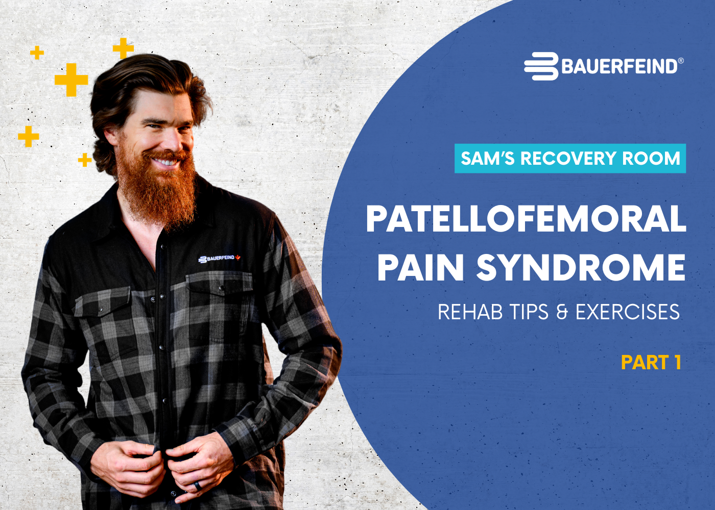Sam Pedlow X Bauerfeind - Patellofemoral Pain Syndrome (Part 1)
